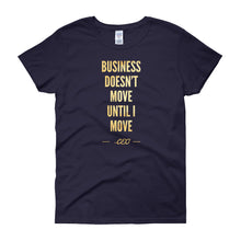 "Business Doesn't Move" T-shirt