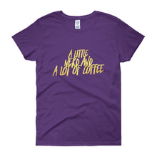 "A Little Nerd and A lot of Coffee" T-shirt