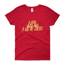 "A Little Nerd and A lot of Coffee" T-shirt